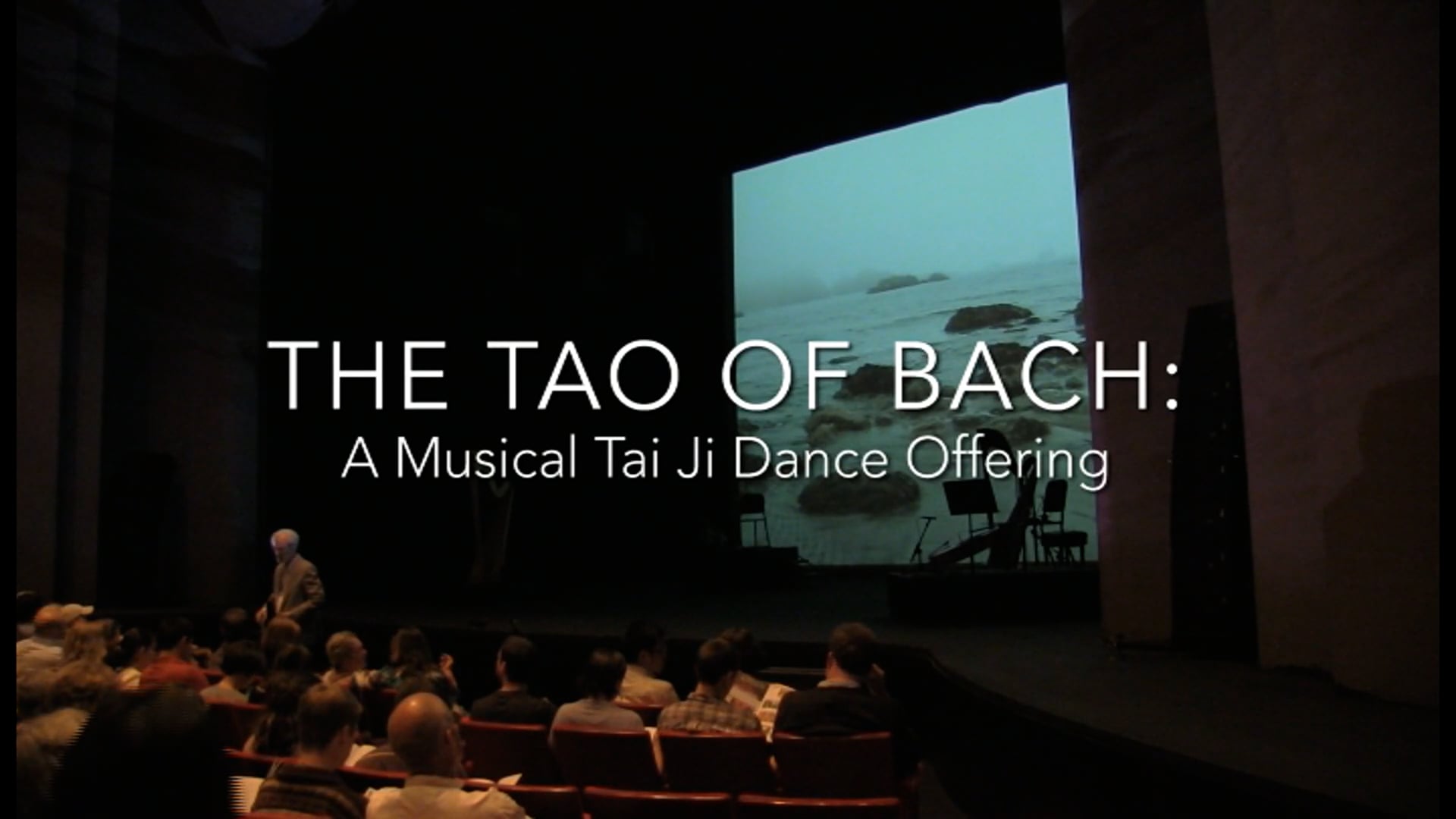 The Tao of Bach: A Musical Tai Ji Dance Offering